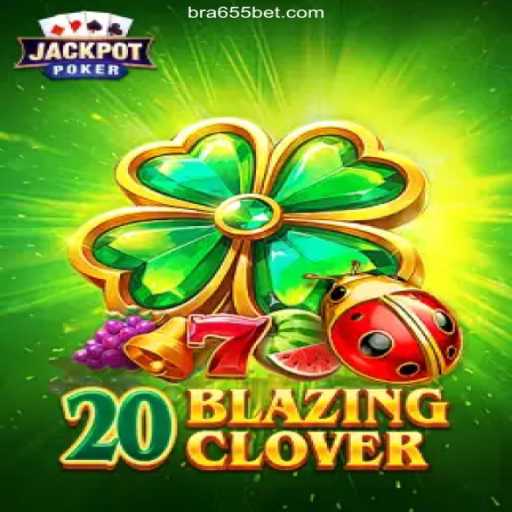 Exploring the Thrilling World of 20BlazingClover